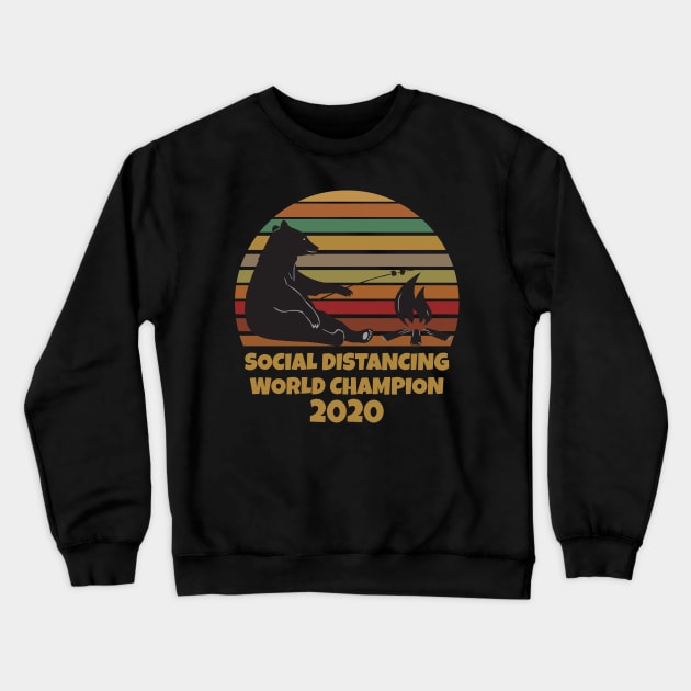 Social Distancing World Champion 2020 Crewneck Sweatshirt by WorkMemes